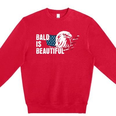 Bald Is Beautiful 4th Of July Independence Day Bald Eagle Premium Crewneck Sweatshirt