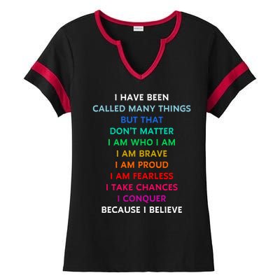 Because I Believe In Me Rainbow Mantra Ladies Halftime Notch Neck Tee