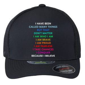 Because I Believe In Me Rainbow Mantra Flexfit Unipanel Trucker Cap