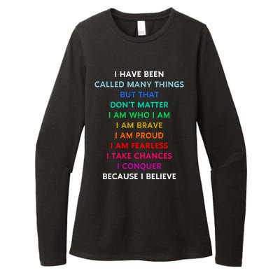 Because I Believe In Me Rainbow Mantra Womens CVC Long Sleeve Shirt