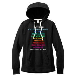 Because I Believe In Me Rainbow Mantra Women's Fleece Hoodie