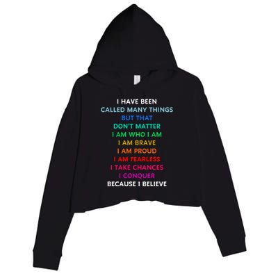 Because I Believe In Me Rainbow Mantra Crop Fleece Hoodie