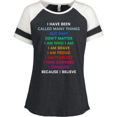 Because I Believe In Me Rainbow Mantra Enza Ladies Jersey Colorblock Tee