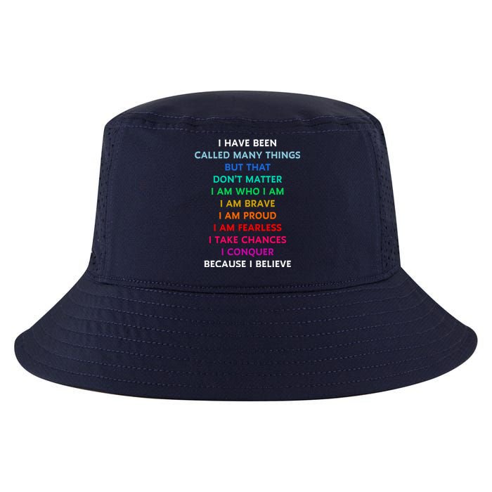 Because I Believe In Me Rainbow Mantra Cool Comfort Performance Bucket Hat