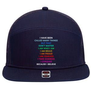 Because I Believe In Me Rainbow Mantra 7 Panel Mesh Trucker Snapback Hat