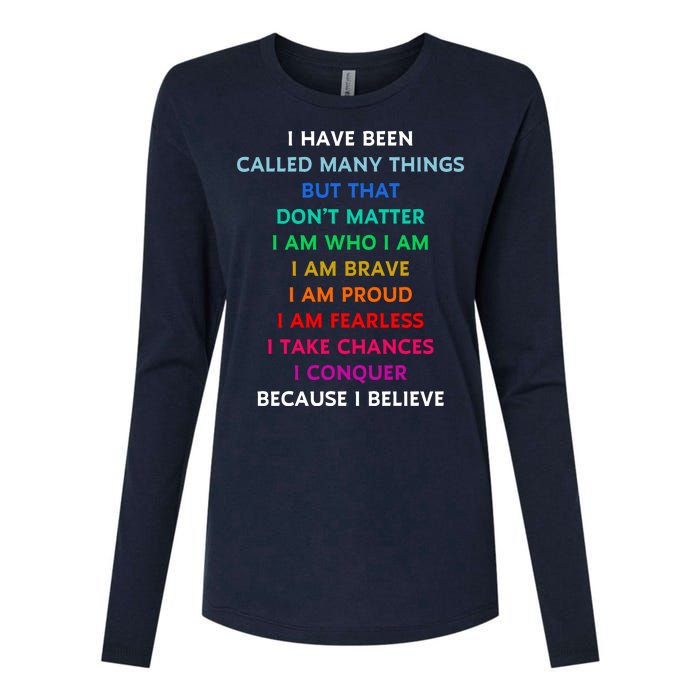 Because I Believe In Me Rainbow Mantra Womens Cotton Relaxed Long Sleeve T-Shirt