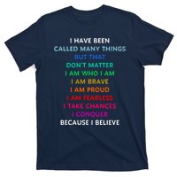 Because I Believe In Me Rainbow Mantra T-Shirt