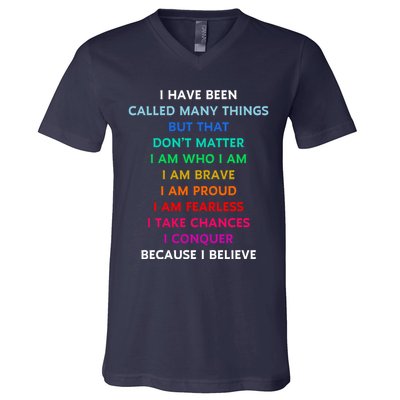 Because I Believe In Me Rainbow Mantra V-Neck T-Shirt