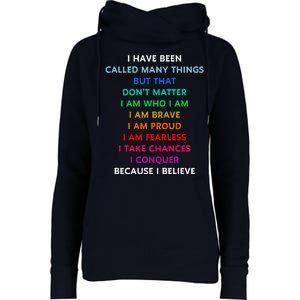 Because I Believe In Me Rainbow Mantra Womens Funnel Neck Pullover Hood