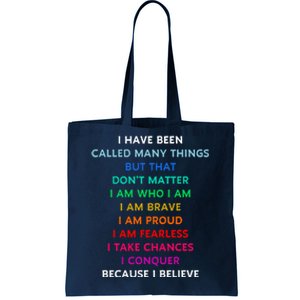 Because I Believe In Me Rainbow Mantra Tote Bag