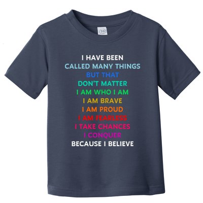 Because I Believe In Me Rainbow Mantra Toddler T-Shirt
