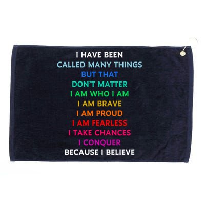 Because I Believe In Me Rainbow Mantra Grommeted Golf Towel