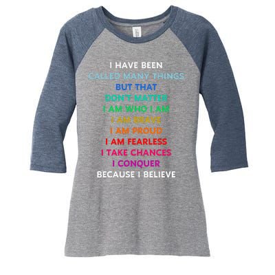 Because I Believe In Me Rainbow Mantra Women's Tri-Blend 3/4-Sleeve Raglan Shirt