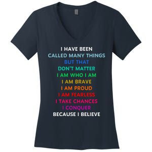 Because I Believe In Me Rainbow Mantra Women's V-Neck T-Shirt