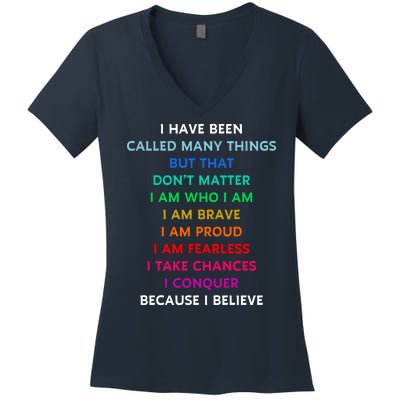 Because I Believe In Me Rainbow Mantra Women's V-Neck T-Shirt