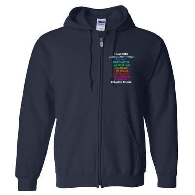 Because I Believe In Me Rainbow Mantra Full Zip Hoodie