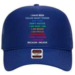 Because I Believe In Me Rainbow Mantra High Crown Mesh Back Trucker Hat