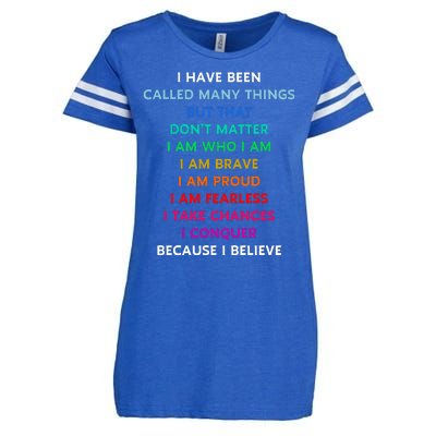 Because I Believe In Me Rainbow Mantra Enza Ladies Jersey Football T-Shirt