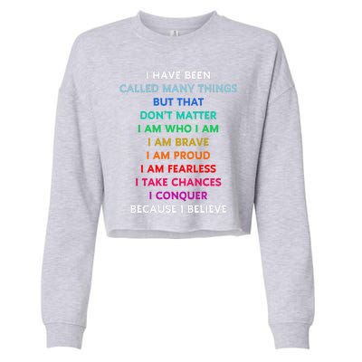 Because I Believe In Me Rainbow Mantra Cropped Pullover Crew