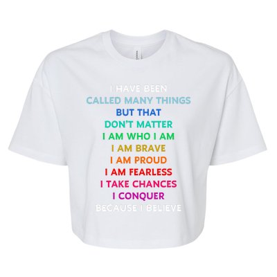 Because I Believe In Me Rainbow Mantra Bella+Canvas Jersey Crop Tee