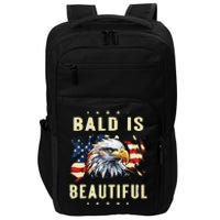 Bald Is Beautiful 4th Of July Independence Day America Eagle Impact Tech Backpack