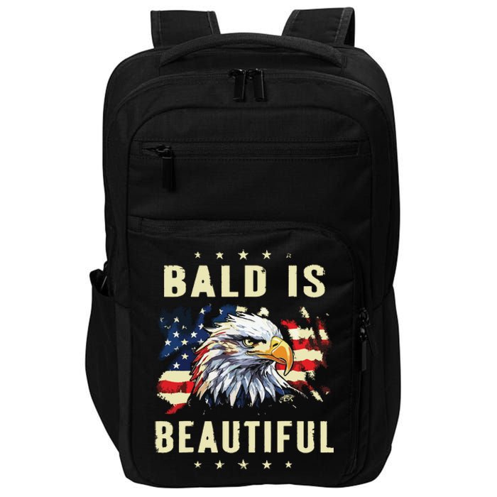 Bald Is Beautiful 4th Of July Independence Day America Eagle Impact Tech Backpack