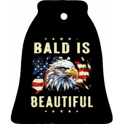 Bald Is Beautiful 4th Of July Independence Day America Eagle Ceramic Bell Ornament