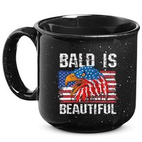 Bald Is Beautiful 4th Of July Independence Day Bald Eagle 15oz Campfire Ceramic Mug