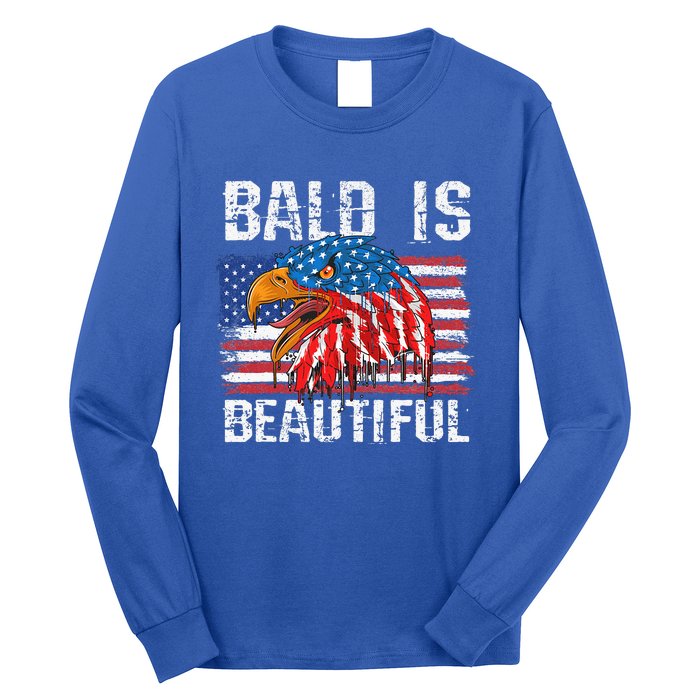 Bald Is Beautiful 4th Of July Independence Day Bald Eagle Long Sleeve Shirt