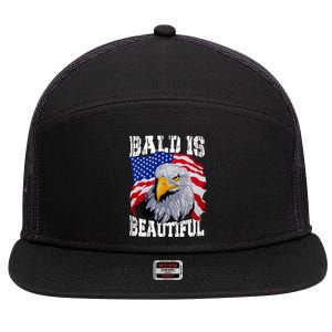 Bald Is Beautiful 4th Of July Independence Day Bald Eagle 7 Panel Mesh Trucker Snapback Hat