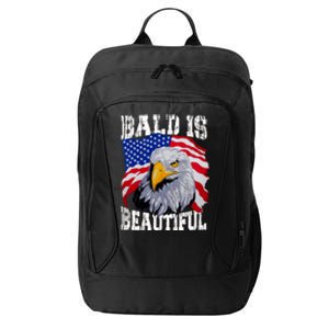 Bald Is Beautiful 4th Of July Independence Day Bald Eagle City Backpack