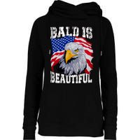 Bald Is Beautiful 4th Of July Independence Day Bald Eagle Womens Funnel Neck Pullover Hood