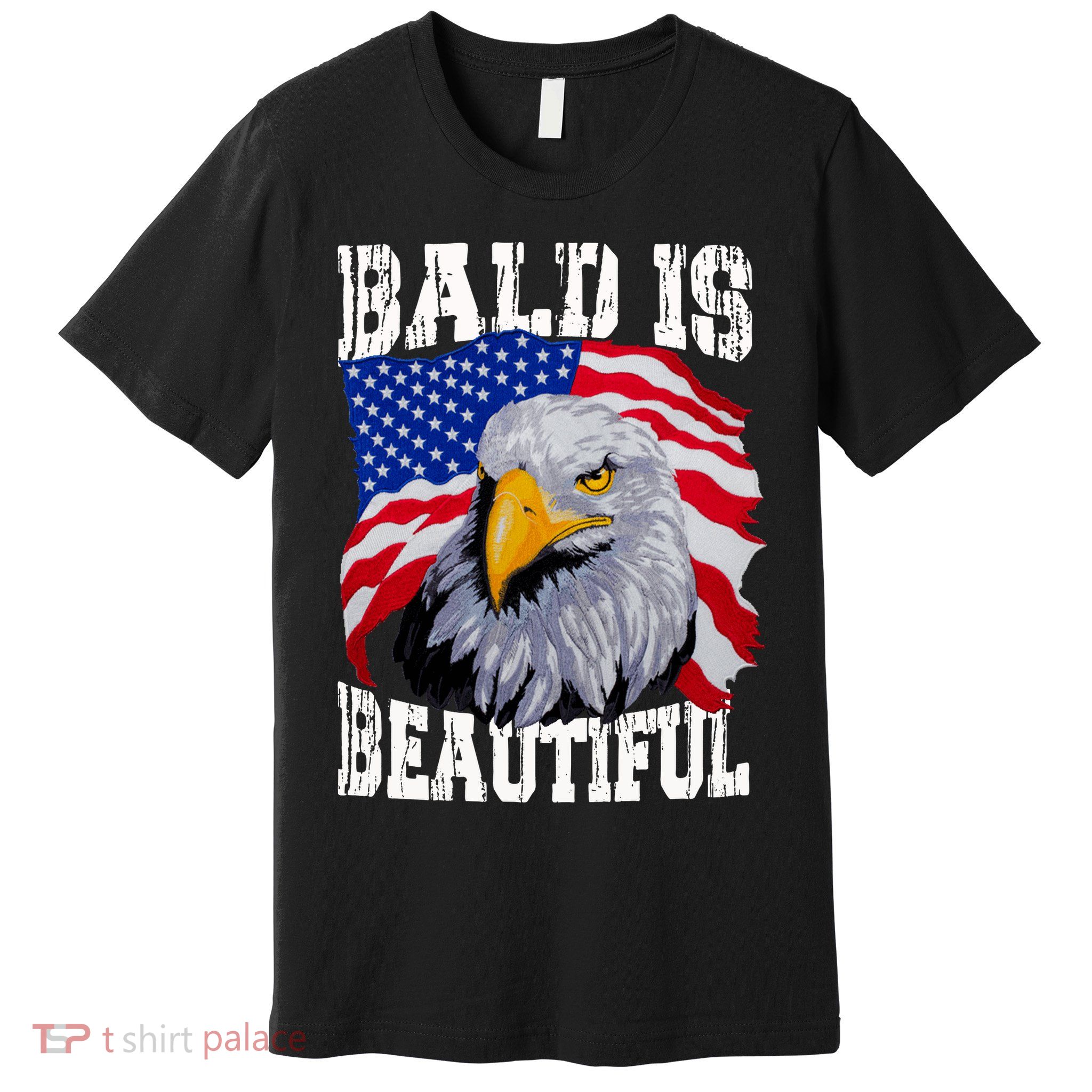 Bald Is Beautiful 4th Of July Independence Day Bald Eagle Premium T-Shirt