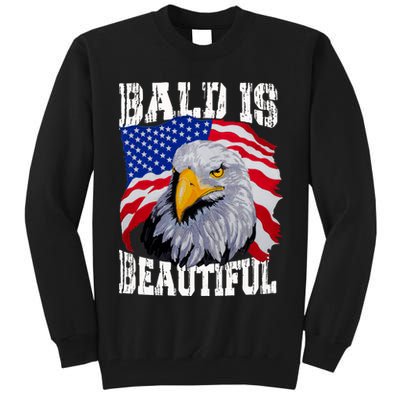 Bald Is Beautiful 4th Of July Independence Day Bald Eagle Tall Sweatshirt