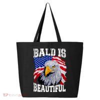 Bald Is Beautiful 4th Of July Independence Day Bald Eagle 25L Jumbo Tote