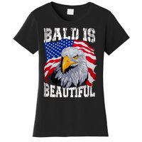 Bald Is Beautiful 4th Of July Independence Day Bald Eagle Women's T-Shirt