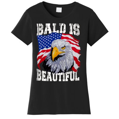 Bald Is Beautiful 4th Of July Independence Day Bald Eagle Women's T-Shirt