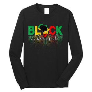 Black Is Beautiful Funny Africa Map Black History Month Long Sleeve Shirt