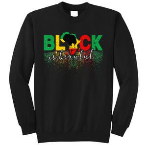 Black Is Beautiful Funny Africa Map Black History Month Sweatshirt