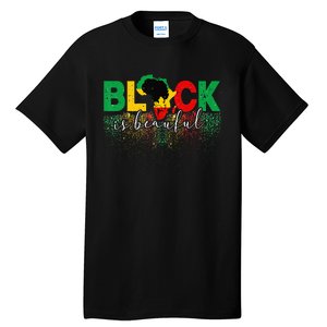 Black Is Beautiful Funny Africa Map Black History Month Tall T-Shirt