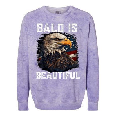 Bald Is Beautiful 4th Of July Independence Day Bald Eagle Colorblast Crewneck Sweatshirt