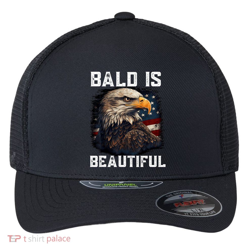 Bald Is Beautiful 4th Of July Independence Day Bald Eagle Flexfit Unipanel Trucker Cap