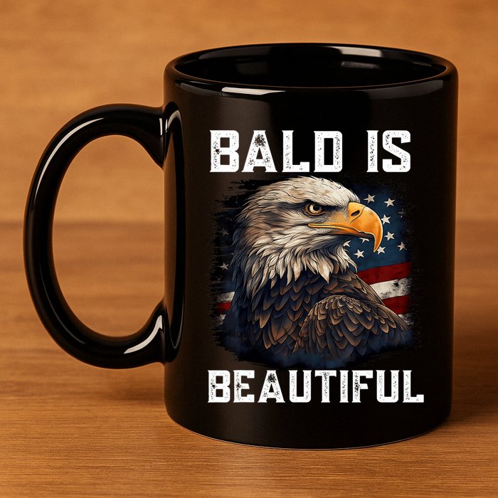 Bald Is Beautiful 4th Of July Independence Day Bald Eagle 11oz C Handle Ceramic Mug