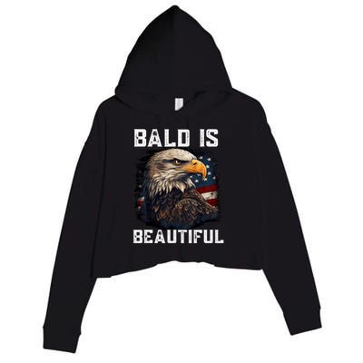 Bald Is Beautiful 4th Of July Independence Day Bald Eagle Crop Fleece Hoodie