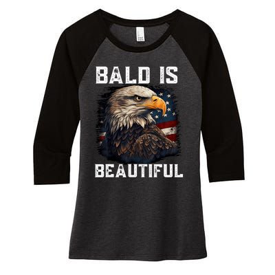 Bald Is Beautiful 4th Of July Independence Day Bald Eagle Women's Tri-Blend 3/4-Sleeve Raglan Shirt