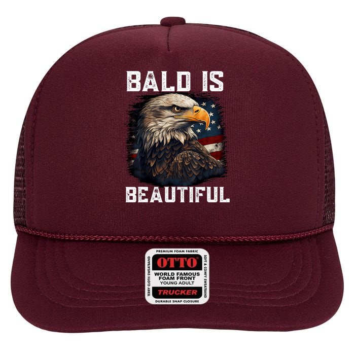 Bald Is Beautiful 4th Of July Independence Day Bald Eagle High Crown Mesh Back Trucker Hat