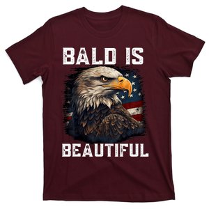 Bald Is Beautiful 4th Of July Independence Day Bald Eagle T-Shirt