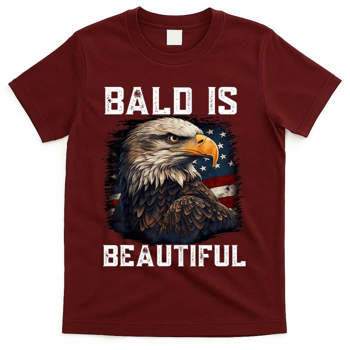 Bald Is Beautiful 4th Of July Independence Day Bald Eagle T-Shirt