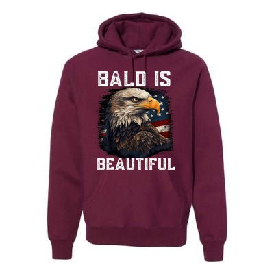 Bald Is Beautiful 4th Of July Independence Day Bald Eagle Premium Hoodie