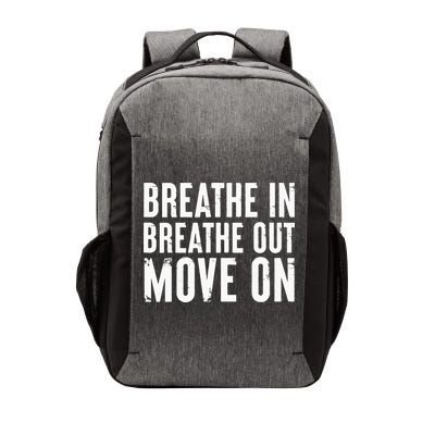 Breathe In Breathe Out Move On Yoga Meditation Chill Quote Vector Backpack